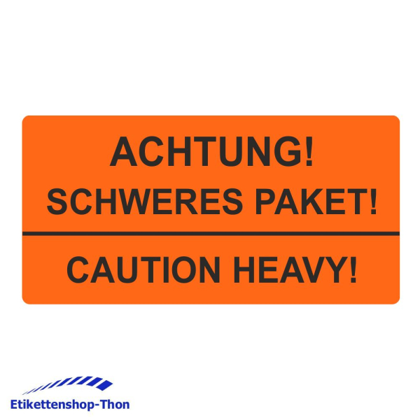 Versandetiketten "Achtung! Schweres Paket! Caution Heavy!" auf Rolle - 30 x 62 mm - 1000 Stück